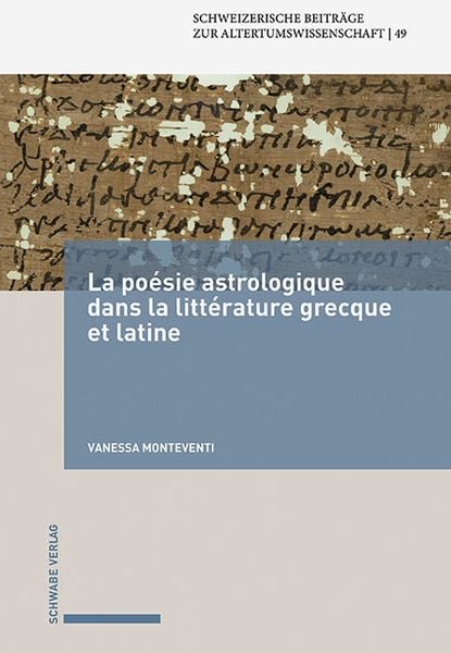 Produktbild: La po&eacute;sie astrologique dans la litt&eacute;rature grecque et latine