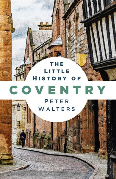 Produktbild: The Little History of Coventry