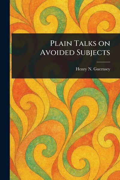 Produktbild: Plain Talks on Avoided Subjects