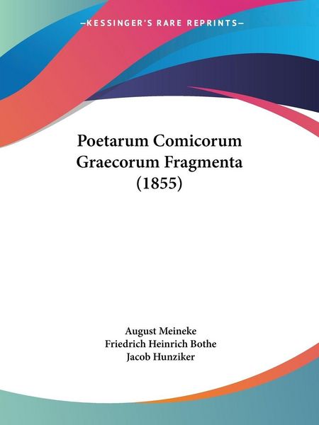 Produktbild: Poetarum Comicorum Graecorum Fragmenta (1855)
