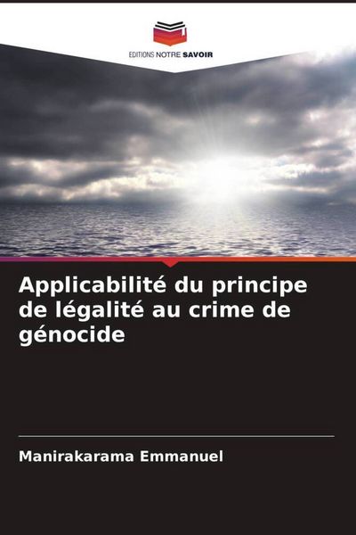 Produktbild: Applicabilit&eacute; du principe de l&eacute;galit&eacute; au crime de g&eacute;nocide