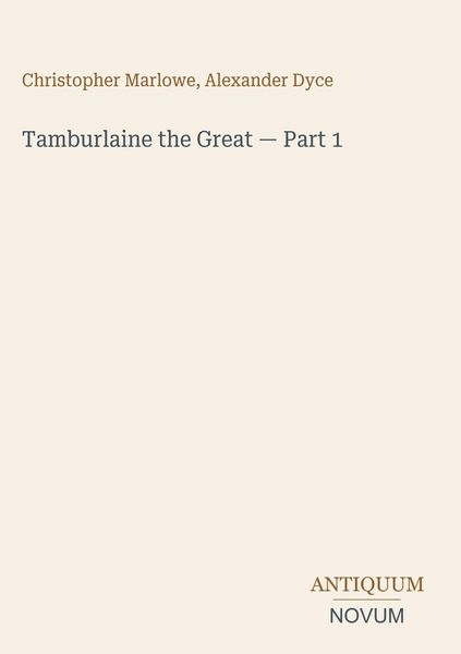 Produktbild: Tamburlaine the Great - Part 1