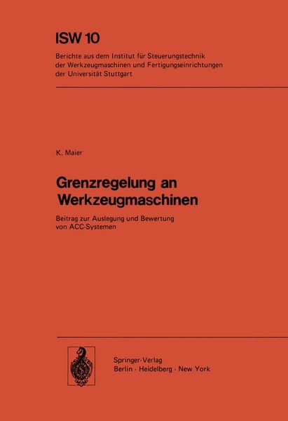 Grenzregelung an Werkzeugmaschinen, Taschenbuch von K. Maier, Springer Berlin, 9783540068860