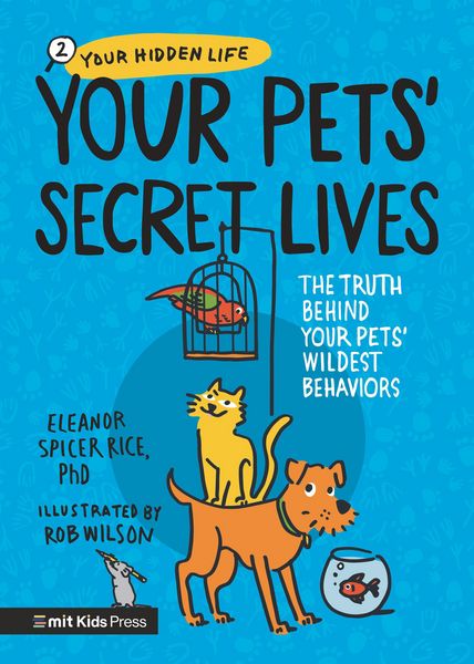 Produktbild: Your Pets' Secret Lives: The Truth Behind Your Pets' Wildest Behaviors