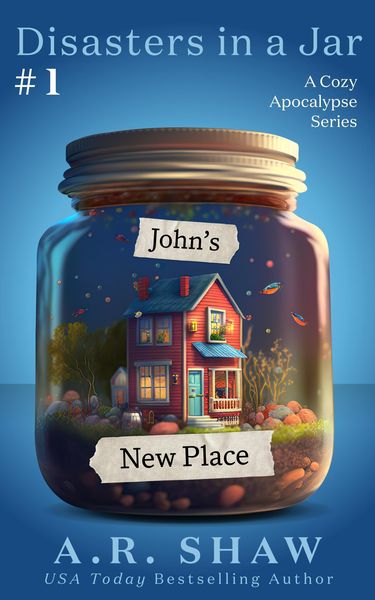 Produktbild: John's New Place (Disasters in a Jar, #1)