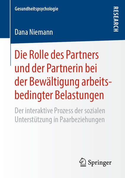 Produktbild: Die Rolle des Partners und der Partnerin bei der Bew&auml;ltigung arbeitsbedingter Belastungen