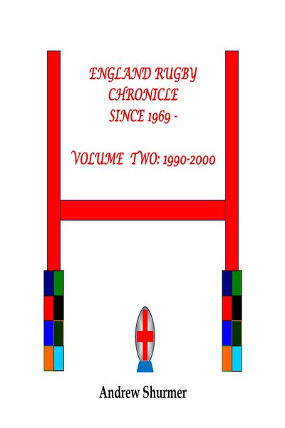 Produktbild: England Rugby Chronicle since 1969: Volume Two: 1990-2000 Second Edition