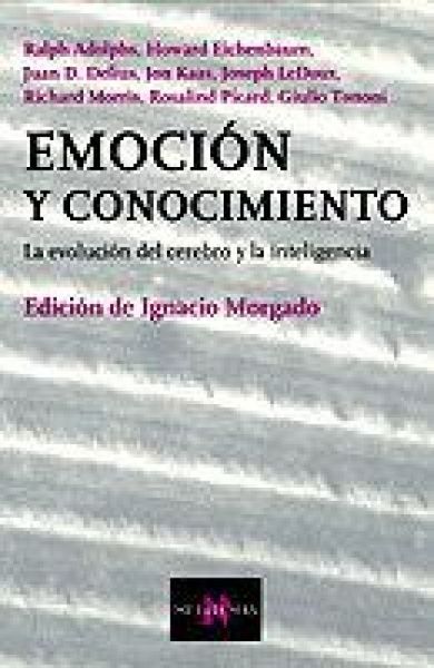 Produktbild: Emoci&oacute;n y conocimiento : la evoluci&oacute;n del cerebro y la inteligencia