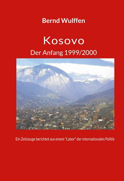 Produktbild: Kosovo Der Anfang 1999/2000