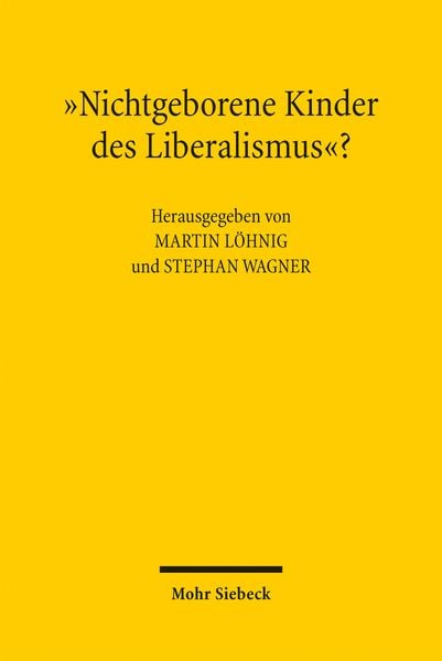 Produktbild: "Nichtgeborene Kinder des Liberalismus"?