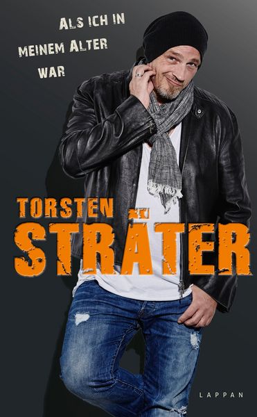 Als ich in meinem Alter war, Gebundene Ausgabe von Torsten Sträter, Lappan