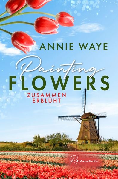 Produktbild: Painting Flowers: Zusammen erbl&uuml;ht