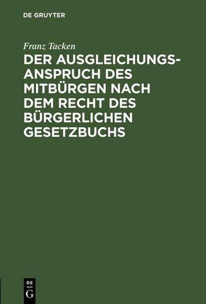 Produktbild: Der Ausgleichungsanspruch des Mitb&uuml;rgen nach dem Recht des B&uuml;rgerlichen Gesetzbuchs