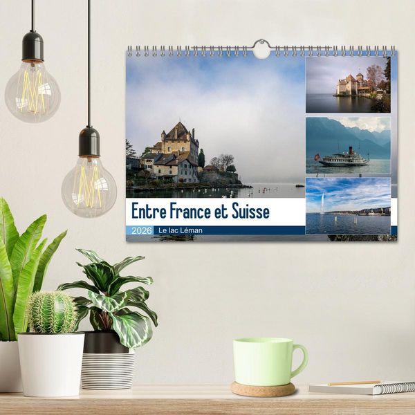 Produktbild: Entre France et Suisse, le lac L&eacute;man (Calendrier mural 2026 DIN A4 vertical), CALVENDO calendrier mensuel