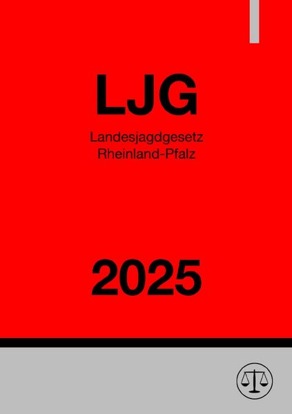 Produktbild: Landesjagdgesetz Rheinland-Pfalz - LJG RLP 2025