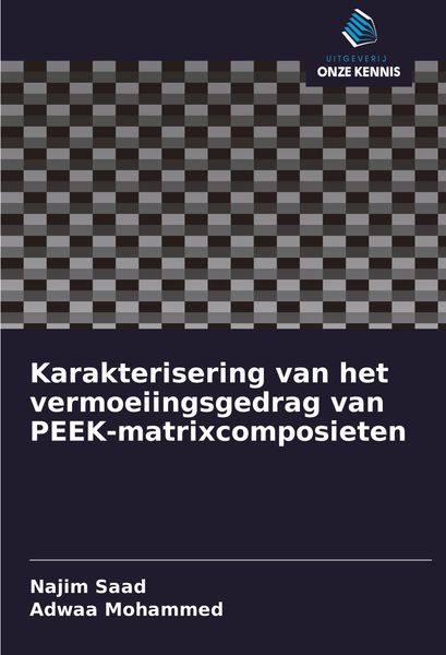 Produktbild: Karakterisering van het vermoeiingsgedrag van PEEK-matrixcomposieten
