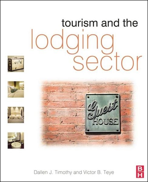 Produktbild: Tourism and the Lodging Sector