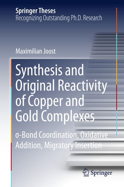 Produktbild: Synthesis and Original Reactivity of Copper and Gold Complexes