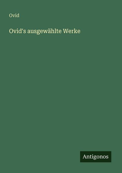 Produktbild: Ovid's ausgew&auml;hlte Werke