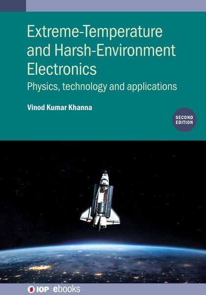 Produktbild: Extreme-Temperature and Harsh-Environment Electronics (Second Edition)