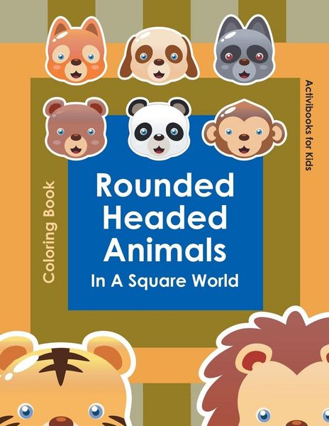 Produktbild: Rounded Headed Animals In A Square World Coloring Book