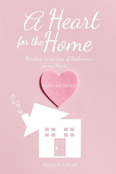 Produktbild: A Heart for the Home Part 1 Childhood