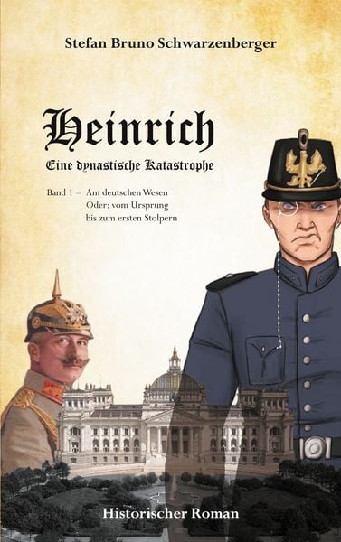 Produktbild: Heinrich - Eine dynastische Katastrophe