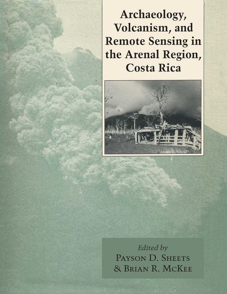 Produktbild: Archaeology, Volcanism, and Remote Sensing in the Arenal Region, Costa Rica
