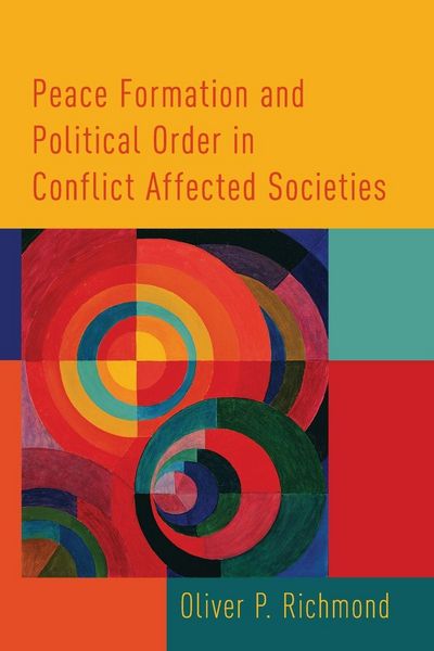 Produktbild: Peace Formation and Political Order in Conflict Affected Societies