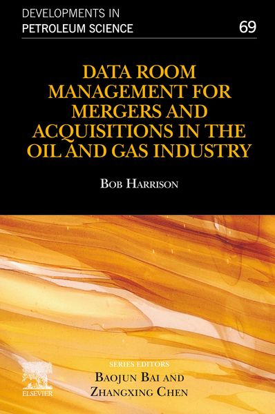 Produktbild: Data Room Management for Mergers and Acquisitions in the Oil and Gas Industry