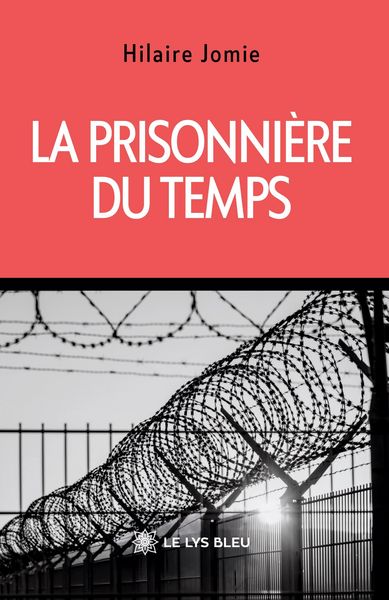Produktbild: La prisonni&egrave;re du temps