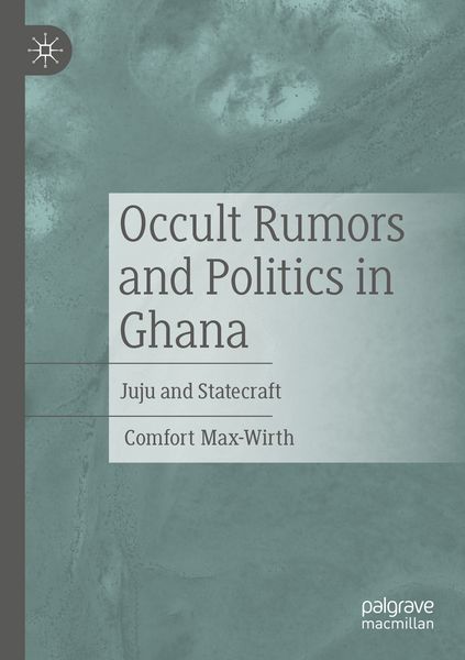 Produktbild: Occult Rumors and Politics in Ghana