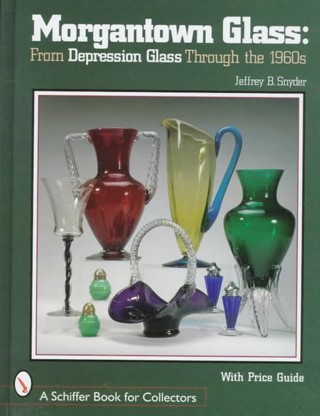 Produktbild: Morgantown Glass: From Depression Glass Through the 1960s