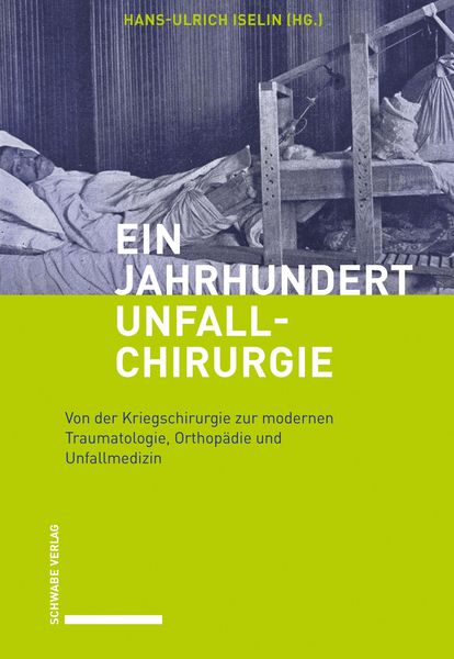 Produktbild: Ein Jahrhundert Unfallchirurgie
