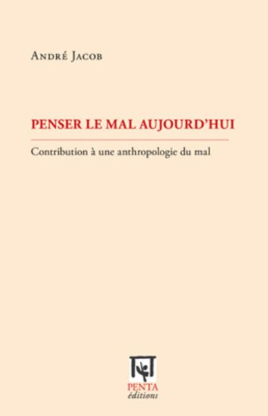 Produktbild: Penser le mal aujourd'hui