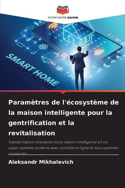 Produktbild: Param&egrave;tres de l'&eacute;cosyst&egrave;me de la maison intelligente pour la gentrification et la revitalisation