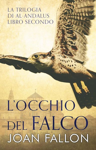 Produktbild: L'occhio del falco (La Saga di al-Andalus, Libro Secondo)