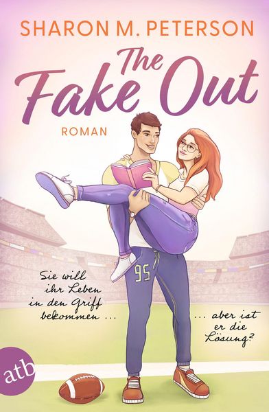 Produktbild: The Fake Out - Sie will ihr Leben in den Griff bekommen ... aber ist er die L&ouml;sung?