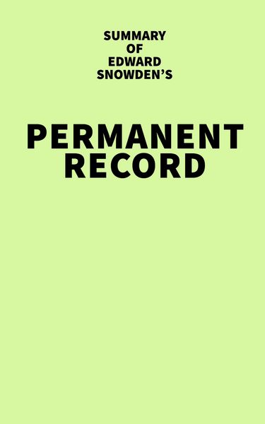 Produktbild: Summary of Edward Snowden's Permanent Record