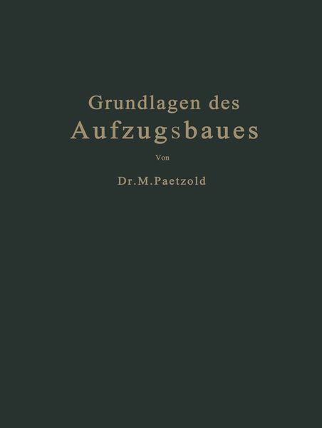 Produktbild: Grundlagen des Aufzugsbaues