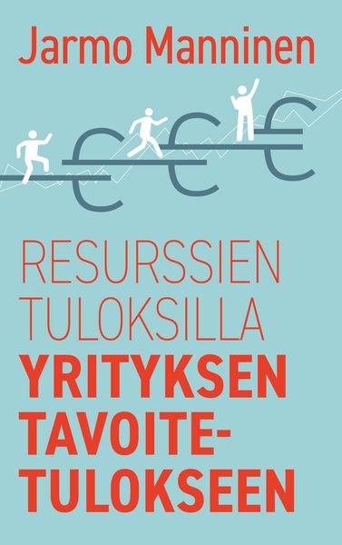 Produktbild: Resurssien tuloksilla yrityksen tavoitetulokseen