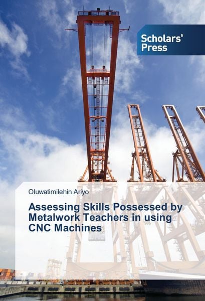 Produktbild: Assessing Skills Possessed by Metalwork Teachers in using CNC Machines