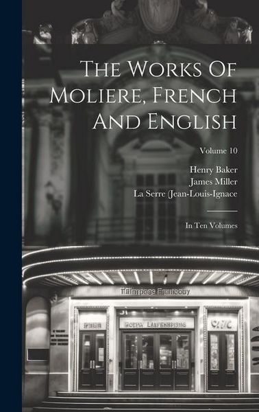 Produktbild: The Works Of Moliere, French And English