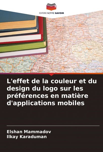 Produktbild: L'effet de la couleur et du design du logo sur les pr&eacute;f&eacute;rences en mati&egrave;re d'applications mobiles