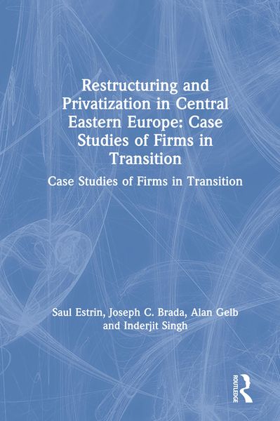 Produktbild: Restructuring and Privatization in Central Eastern Europe