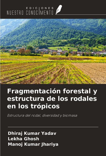 Produktbild: Fragmentaci&oacute;n forestal y estructura de los rodales en los tr&oacute;picos