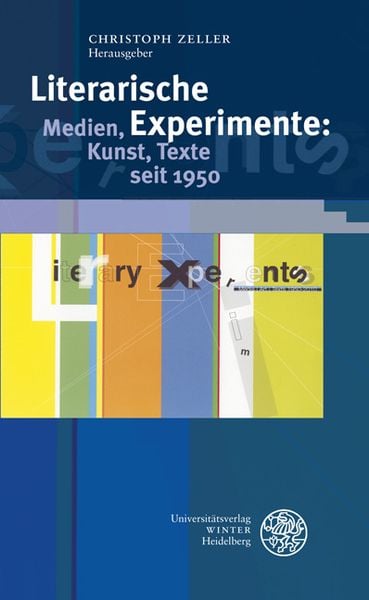 Produktbild: Literarische Experimente: Medien, Kunst, Texte seit 1950