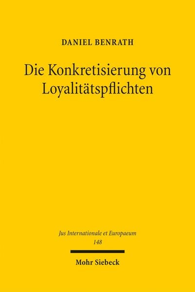 Produktbild: Die Konkretisierung von Loyalit&auml;tspflichten