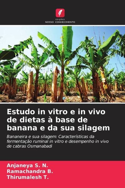 Produktbild: Estudo in vitro e in vivo de dietas &agrave; base de banana e da sua silagem