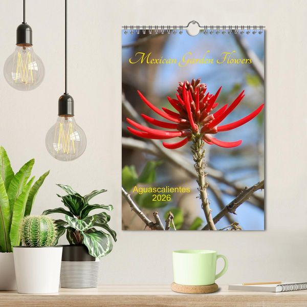 Produktbild: Mexican Garden Flowers - Aguascalientes (Wall Calendar 2026 DIN A4 portrait), CALVENDO 12 Month Wall Calendar